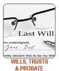 Wills, Trust and Probate